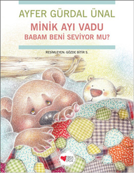 Minik Ayı Vadu-Babam Beni Seviyor m