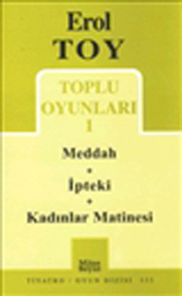 Erol Toy Toplu Oyunları-1: Meddah-İpteki-Kadınlar Matinesi