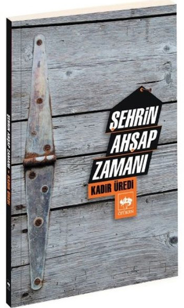 Şehrin Ahşap Zamanı