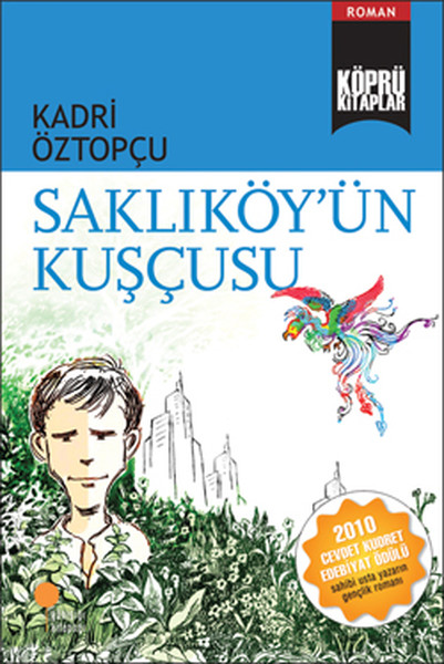 Köprü Kitaplar 7 - Saklıköy'ün Kuşçusu