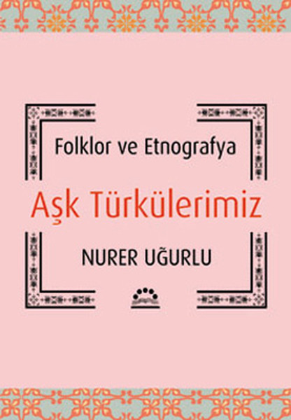 Aşk Türkülerimiz