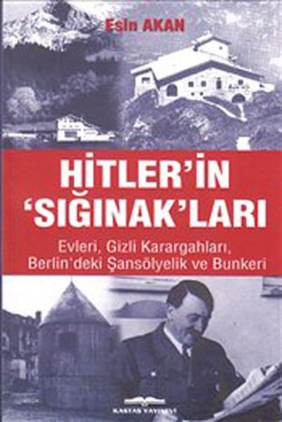 Hitler'in 'Sığınak'ları