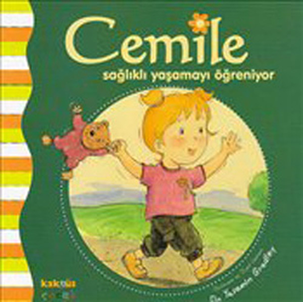 Cemile Sağlıklı Yaşamayı Öğreniyor