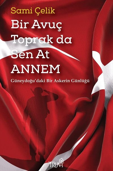 Bir Avuç Toprak da Sen at Annem