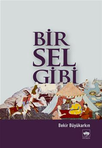 Bir Sel Gibi