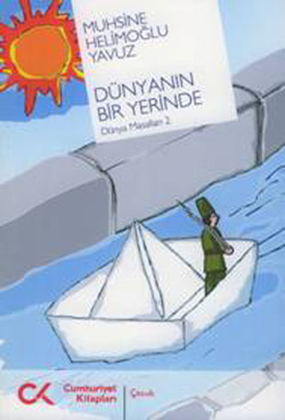 Dünyanın Bir Yerinde - Dünya Masalları 2