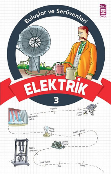 Buluşlar ve Serüvenleri - Elektrik