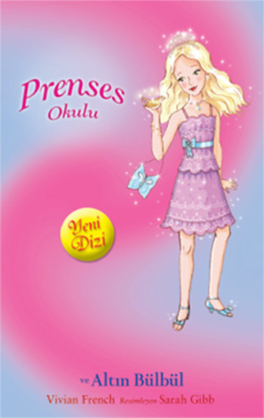 Prenses Okulu 22 - Grace ve Altın Bülbül