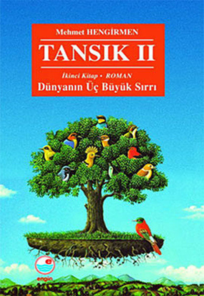 Tansık 2. kitap - Dünyanın Üç Büyük Sırrı