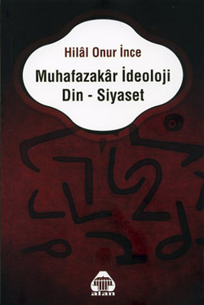 Muhafazakar İdeoloji Din-Siyaset