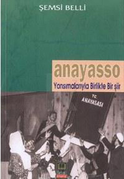 Anayasso - Yansımalarıyla Birlikte Bir Şiir