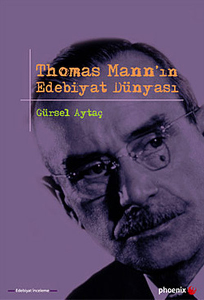 Thomas Mann'ın Edebiyat Dünyası