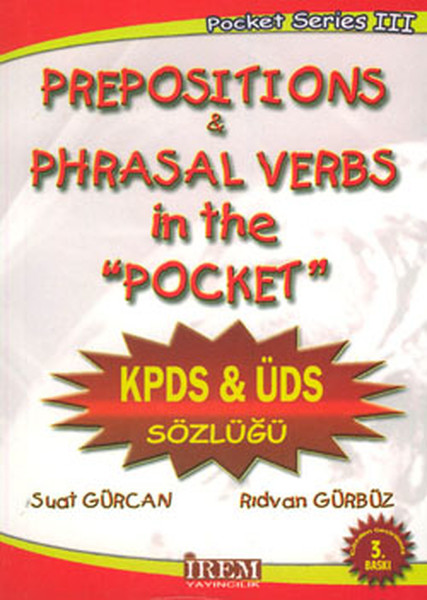 Pocket Serisi 3 - Prepositions & Phrasal Verbs in The Pocket KPDS&ÜDS Sözlüğü