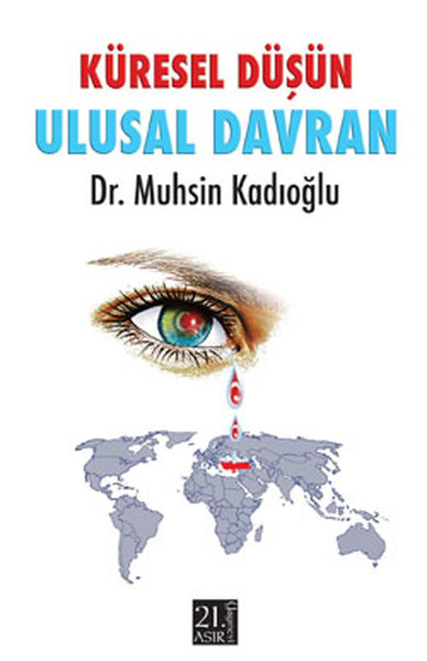 Küresel Düşün Ulusal Davran