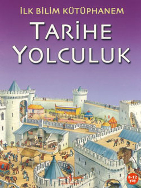 İlk Bilim KütüpHanem-Tarihe Yolculu