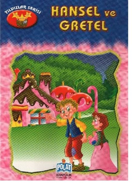 Yıldızlar Serisi - Hansel Ve Gretel