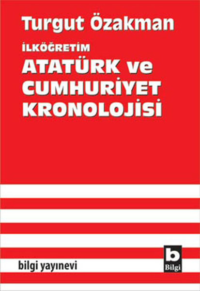 Atatürk ve Cumhuriyet Kronolojisi