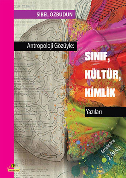 Antropoloji Gözüyle - Sınıf Kültür Kimlik Yazıları