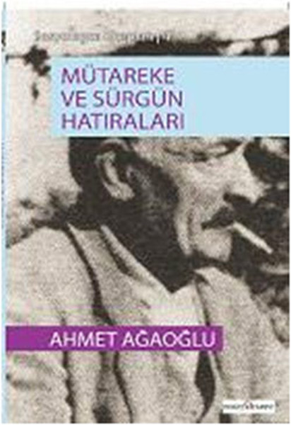 Sosyologca Kirapları 4 - Mütareke ve Sürgün Hatıraları