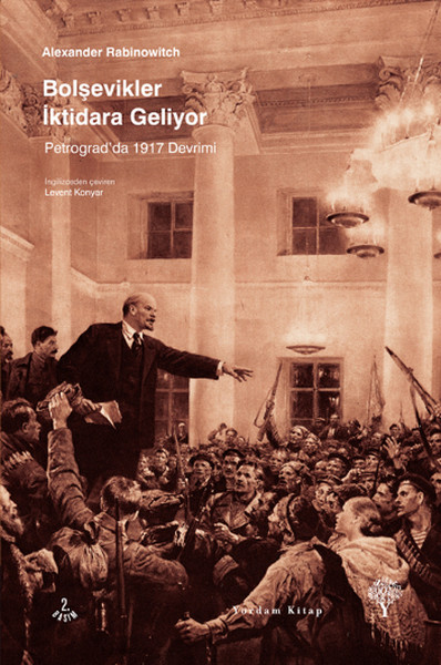 Bolşevikler İktidara Geliyor - Petrograd'da 1917 Devrimi