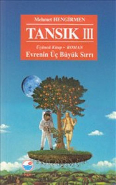 Tansık 3 - Evrenin Üç Büyük Sırrı