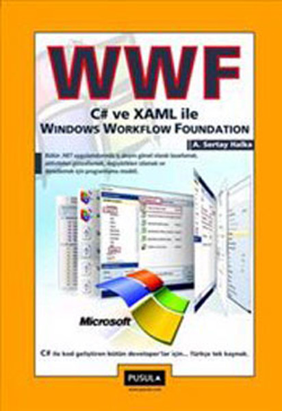 WWF C# ve XAML İle Windows Workflow Foundation