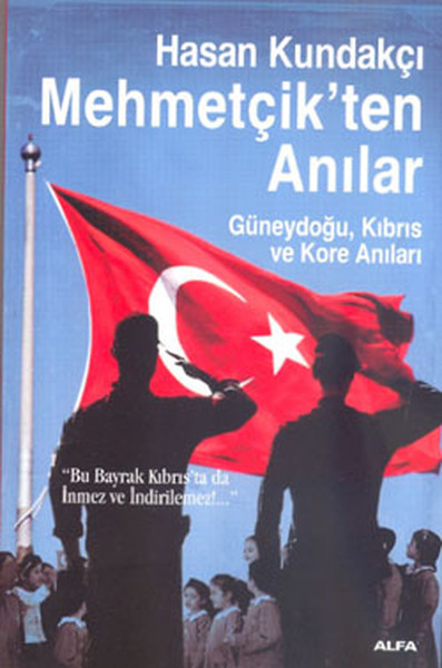 Mehmetçik'ten Anılar