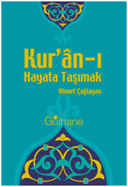 Kur'an-ı Hayata Taşımak