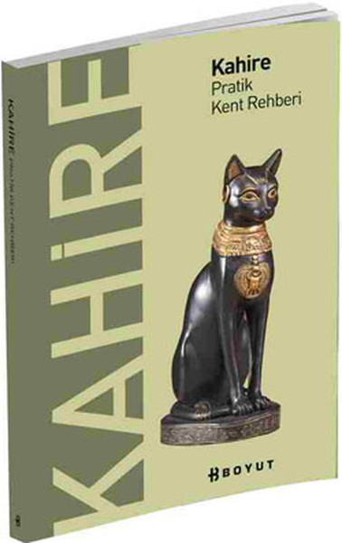 Kahire - Pratik Kent Rehberi