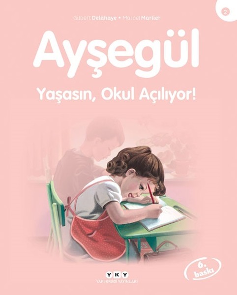 Ayşegül 2-Yaşasın Okul Açılıyor