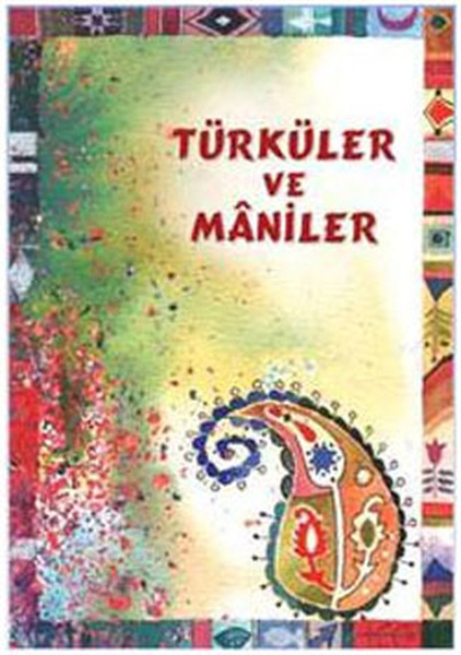 Türküler ve Maniler