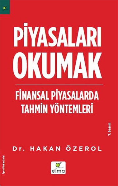 Piyasaları Okumak - Finansal Piyasalarda Tahmin...