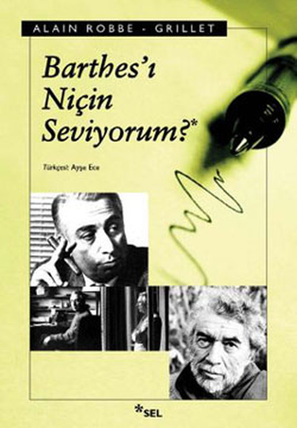 Barthes'i Niçin Seviyorum