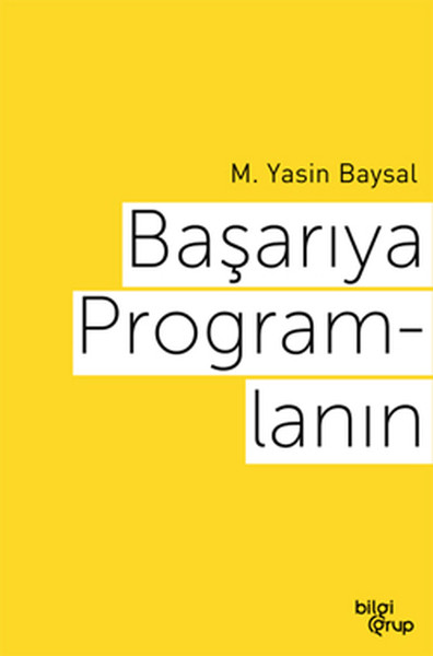 Başarıya Programlanın