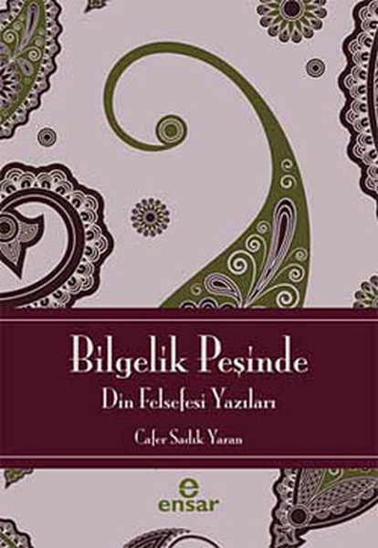 Bilgelik Peşinde - Din Felsefesine Giriş