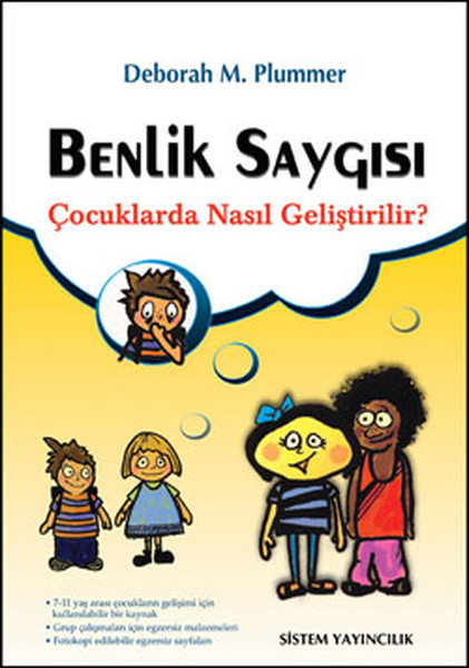 Benlik Saygısı Çocuklarda Nasıl Geliştirilir?