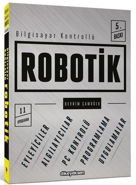 Bilgisayar Kontrollü Robotik Dikeyeksen Yayınları