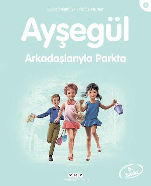 Ayşegül 5 - Arkadaşlarıyla Parkta