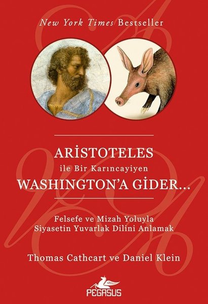 Aristoteles İle Bir Karıncayiyen Washington'a G...