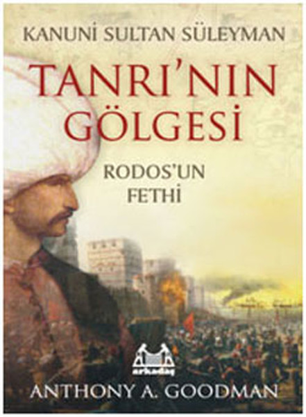 Kanuni Sultan Süleyman - Tanrı'nın Gölgesi - Rodos'un Fethi