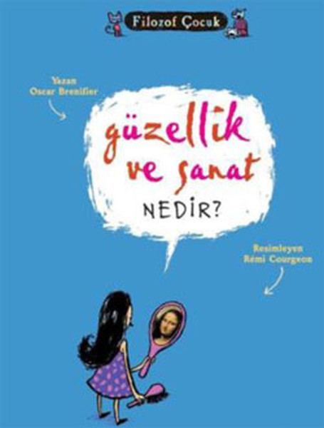 Güzellik ve Sanat Nedir?