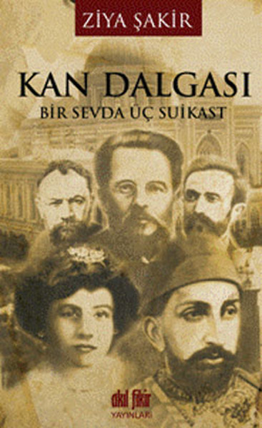 Kan Dalgası - Bir Sevda Üç Suikast