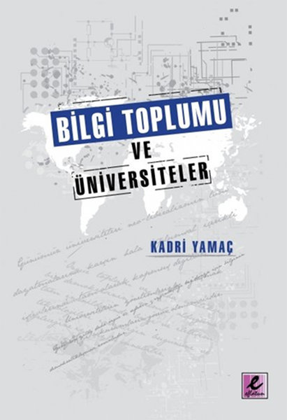 Bilgi Toplumu ve Üniversiteler