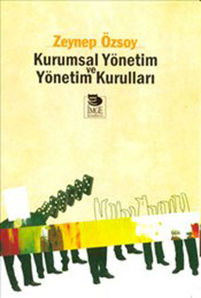 Kurumsal Yönetim ve Yönetim Kurumları