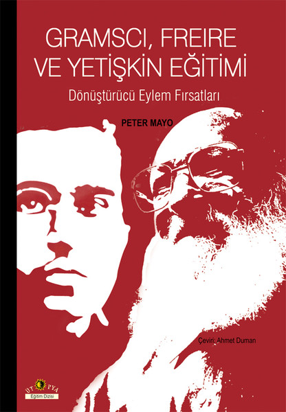 Gramscı Freire ve Yetişkin Eğitimi
