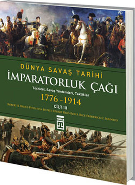 Dünya Savaş Tarihi- İmparatorluk Çağı (1776-1914)