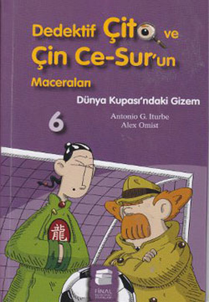 Dedektif Çito ve Çin Ce-Sur'un Maceraları 6 - Dünya Kupası'ndaki Gizem