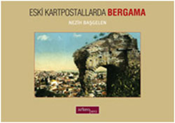 Eski Kartpostallarda Bergama