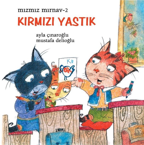 Kırmızı Yastık - Mızmız Mırnav 2