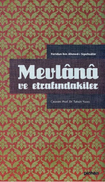 Mevlana ve Etrafındakiler